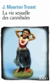 Couverture La vie sexuelle des cannibales Editions Folio  2013