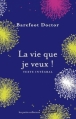 Couverture La vie que je veux ! Editions Marabout 2012
