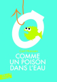 Couverture Comme un poison dans l'eau Editions Folio  (Junior) 2010