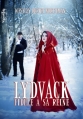 Couverture Les mémoires du dernier cycle, tome 2.5 : Lydvack : Fidèle à sa reine Editions Valentina 2013