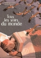 Couverture Tous les soirs du monde Editions Gallimard  (Jeunesse) 2005