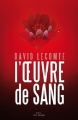 Couverture L'Oeuvre de sang, tome 1 Editions Fleur Sauvage 2012