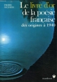Couverture Le livre d'or de la poésie française : Des origines à 1940 Editions Marabout (Université) 1972