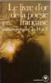 Couverture Le livre d'or de la poésie française contemporaine de H à Z Editions Marabout (Université) 1972
