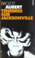 Couverture Ténèbres sur Jacksonville Editions Points (Policier) 1996
