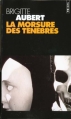 Couverture La morsure des ténèbres Editions Points (Policier) 2000