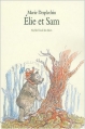 Couverture Elie et Sam Editions L'École des loisirs 2004