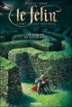 Couverture Le Félin : Agent secret médiéval, tome 03 : Le sorcier de Brocéliande Editions Lito 2005