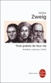 Couverture Trois poètes de leur vie : Stendhal, Casanova, Tolstoï Editions Le Livre de Poche (Biblio essais) 2003