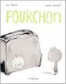 Couverture Fourchon Editions de la Pastèque 2011