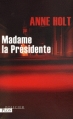 Couverture Madame la présidente Editions Plon 2009