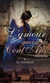 Couverture L'amour au temps de la guerre de cent ans, tome 1 : La tourmente Editions Les éditeurs réunis 2012
