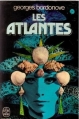 Couverture Les Atlantes Editions Le Livre de Poche 1972
