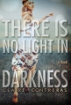 Couverture Darkness, book 1 : There is No Light in Darkness Editions Autoédité 2013