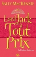 Couverture La duchesse des coeurs, tome 2 : Lord Jack à tout prix Editions Milady (Pemberley) 2013