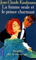 Couverture La femme seule et le prince charmant Editions Pocket 2001