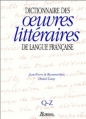 Couverture Dictionnaire des oeuvres littéraires de langue française : Q-Z Editions Bordas 1994