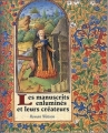 Couverture Les manuscrits enluminés et leurs créateurs Editions Le Grand Livre du Mois 2009