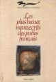Couverture Les plus beaux manuscrits des poètes français Editions Robert Laffont (La Mémoire de l'Encre) 1991