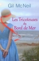 Couverture Les tricoteuses, tome 1 : Les tricoteuses du bord de mer Editions City 2012