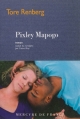 Couverture Pixley Mapogo Editions Mercure de France (Bibliothèque étrangère) 2013