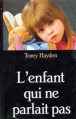 Couverture L'enfant qui ne parlait pas  Editions France Loisirs 1992