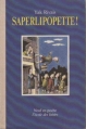 Couverture Saperlipopette ! Editions L'École des loisirs (Neuf) 1987