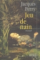 Couverture Jeu de nain Editions du Rocher 2004