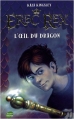 Couverture Erec Rex, tome 1 : L'oeil du dragon Editions du Rocher (Jeunesse) 2009