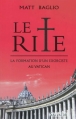 Couverture Le Rite : La formation d'un exorciste au Vatican Editions Salvator 2011