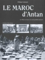 Couverture Le Maroc d'Antan : Le Maroc à travers la carte postale ancienne Editions HC (D'antan) 2009
