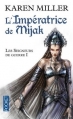 Couverture Les seigneurs de guerre, tome 1 : L'Impératrice de Mijak Editions Pocket 2013