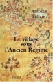 Couverture Le village sous l'Ancien Régime Editions Fayard 2008
