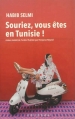 Couverture Souriez, vous êtes en Tunisie ! Editions Actes Sud 2013