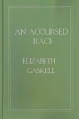 Couverture An Accursed Race Editions Elizabeth Gaskell 2011