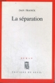 Couverture La séparation Editions Seuil 1991