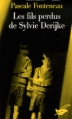 Couverture Les fils perdus de Sylvie Derijke Editions du Masque 2006