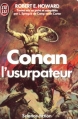 Couverture Conan, intégrale (selon Sprague de Camp), tome 07 : Conan l'usurpateur Editions J'ai Lu (Science-fiction) 1990