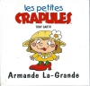 Couverture Les petites crapules : Armande La-Grande Editions Atlas 2001