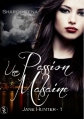 Couverture Jane Hunter, tome 1 : Une passion malsaine Editions Sharon Kena 2011