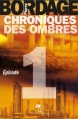 Couverture Chroniques des Ombres, tome 1 Editions Au diable Vauvert 2013