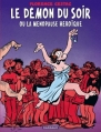 Couverture Le démon du soir ou la ménopause héroïque Editions Dargaud 2013