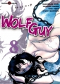 Couverture Wolf Guy, tome 08 Editions Tonkam 2011