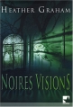 Couverture Noires Visions Editions Harlequin (Mira) 2008