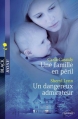Couverture Une Famille en péril, Un dangereux admirateur Editions Harlequin (Black Rose) 2010
