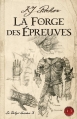 Couverture Loredan, tome 3 : La forge des épreuves Editions Bragelonne 2011