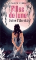 Couverture Filles de lune, tome 4 : Quête d'éternité Editions Pocket (Jeunesse) 2013