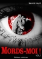 Couverture Mords-moi !, tome 01 Editions Addictives 2013
