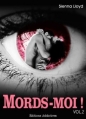 Couverture Mords-moi !, tome 02 Editions Addictives 2013