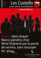 Couverture Les Costello, saison 1, tome 2 : Dans lequel Marco pénètre chez mme Dubreuil par la porte de service, sans s'essuyer les pieds... Editions La Bourdonnaye (Pulp) 2013